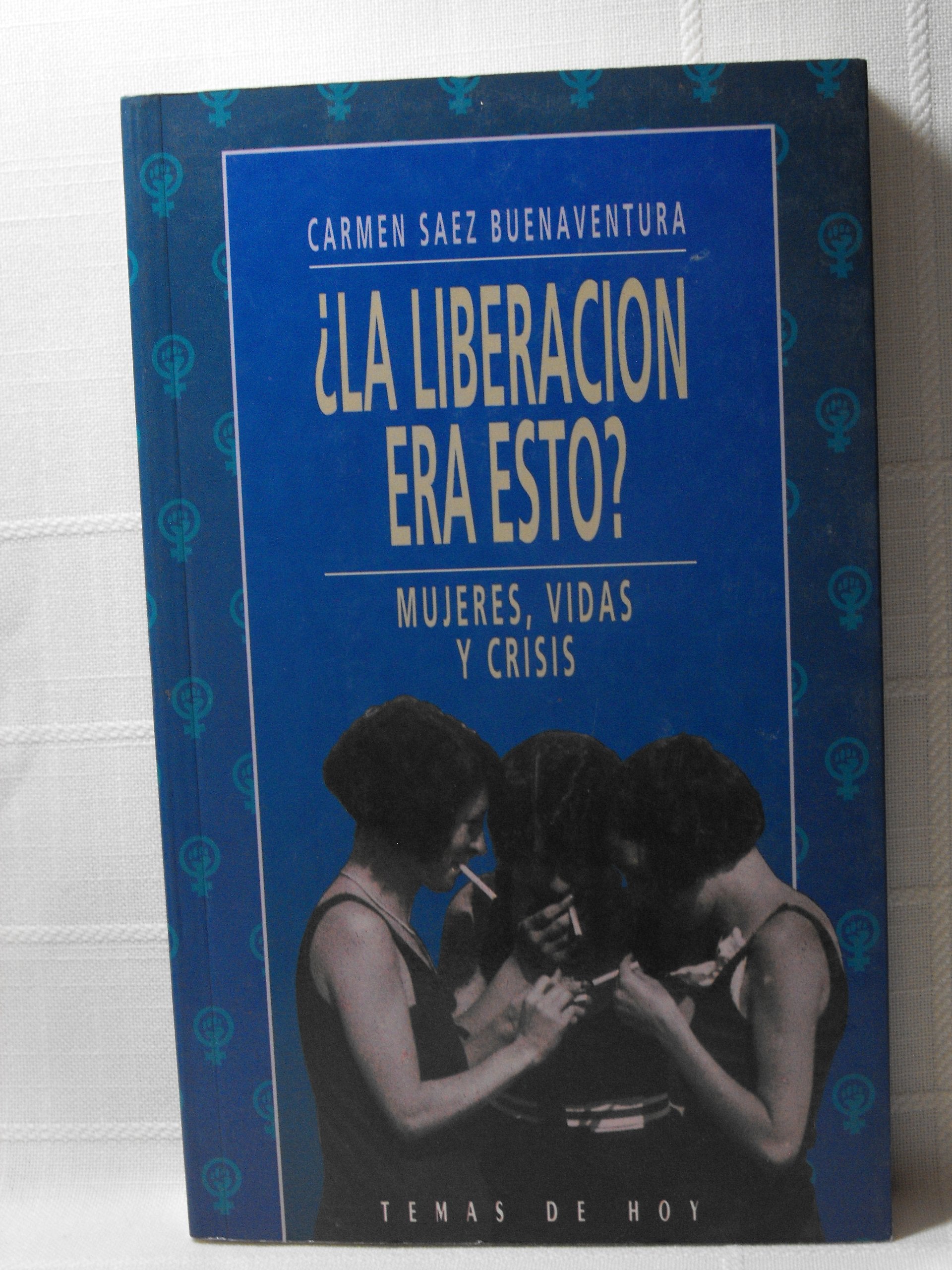Liberacion era esto, la? book