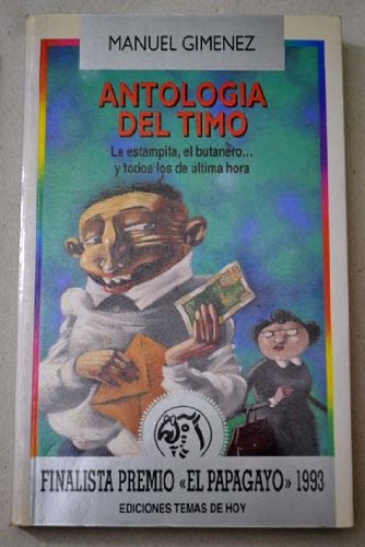 Antologia del timo (la estampilla,el butanero...y todos los de ultima Books