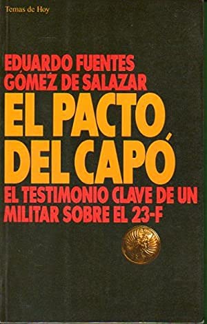 El pacto del capó: el testimonio clave de un militar sobre el 23-F Books