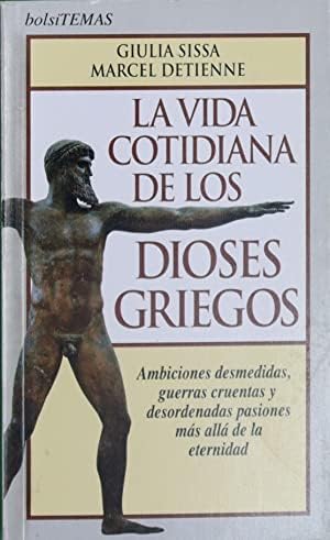 Vida cotidiana de los dioses griegos, la International
