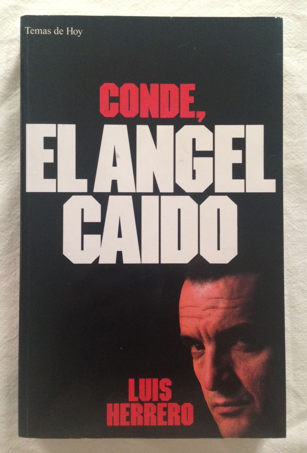 Conde, El Angel Caido (Grandes Temas, #26) Books