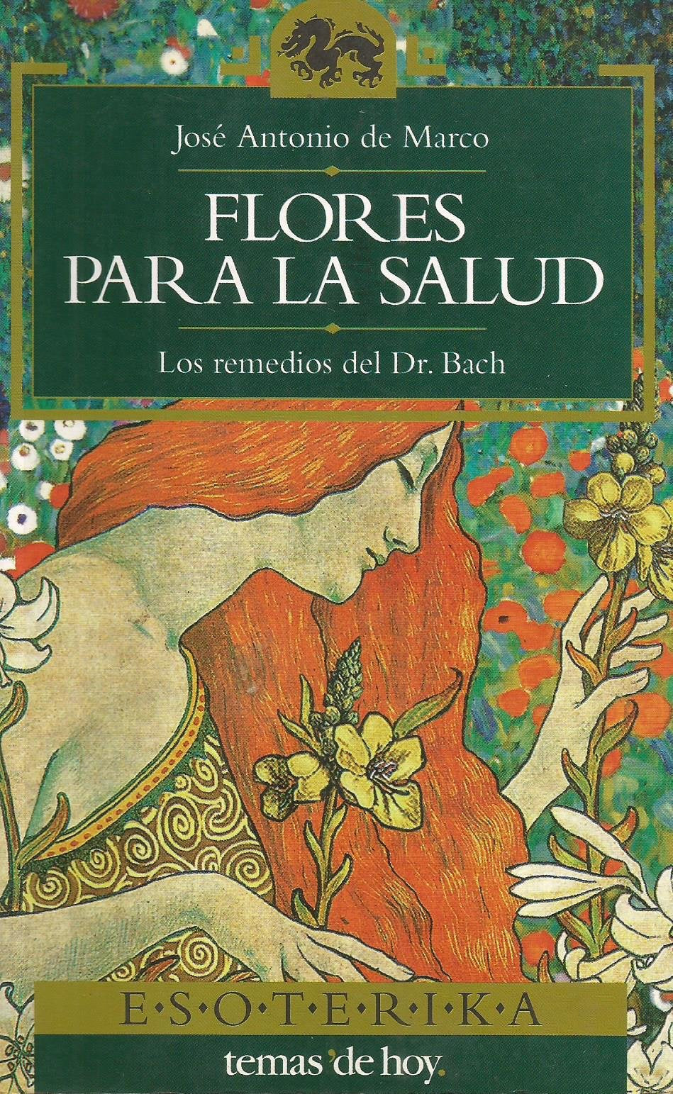 Flores para la salud: los remedios del Dr. Bach Books