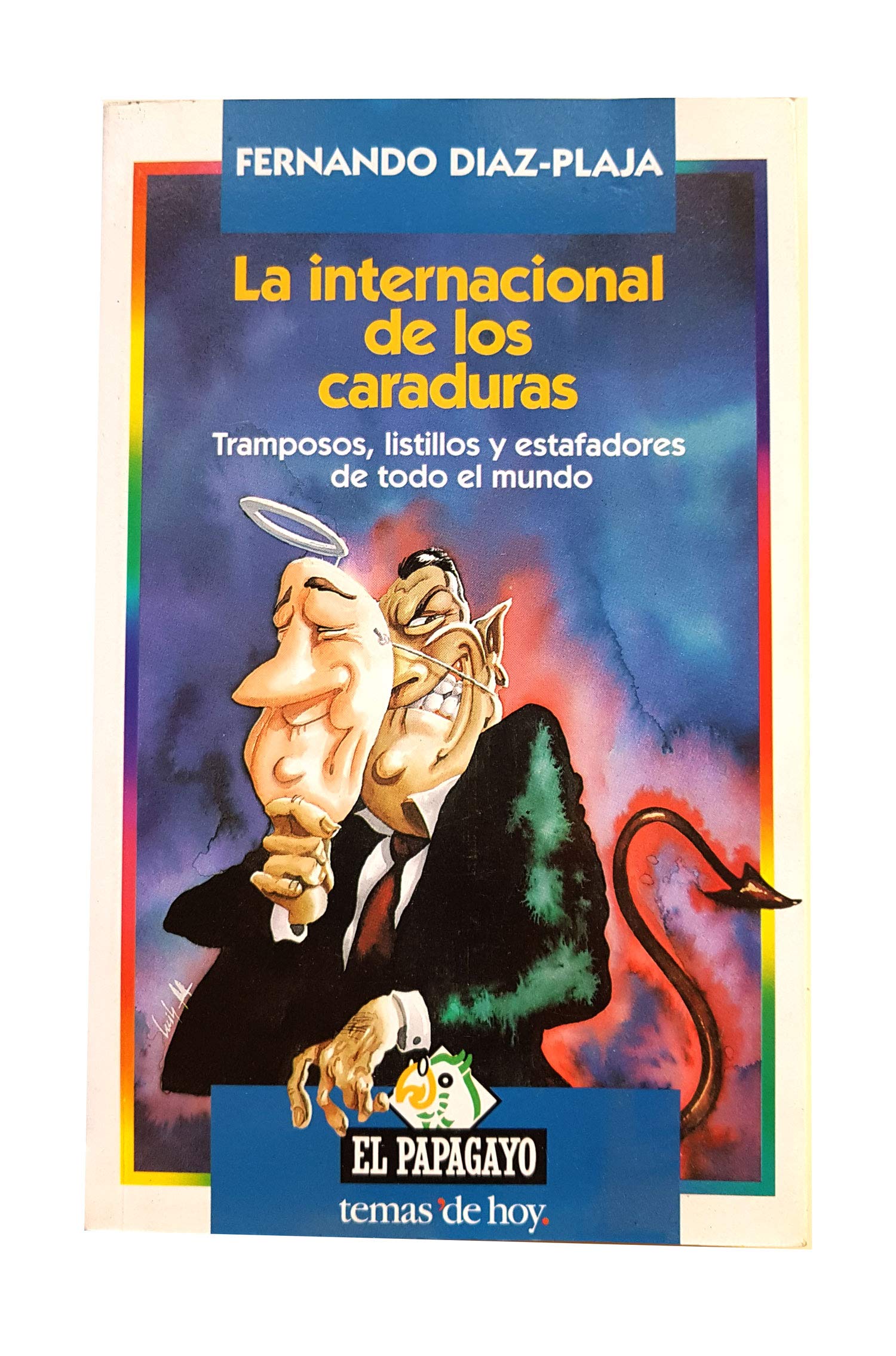 La internacional de los caraduras Books