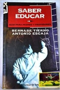 Saber educar: guía para padres y profesores Books