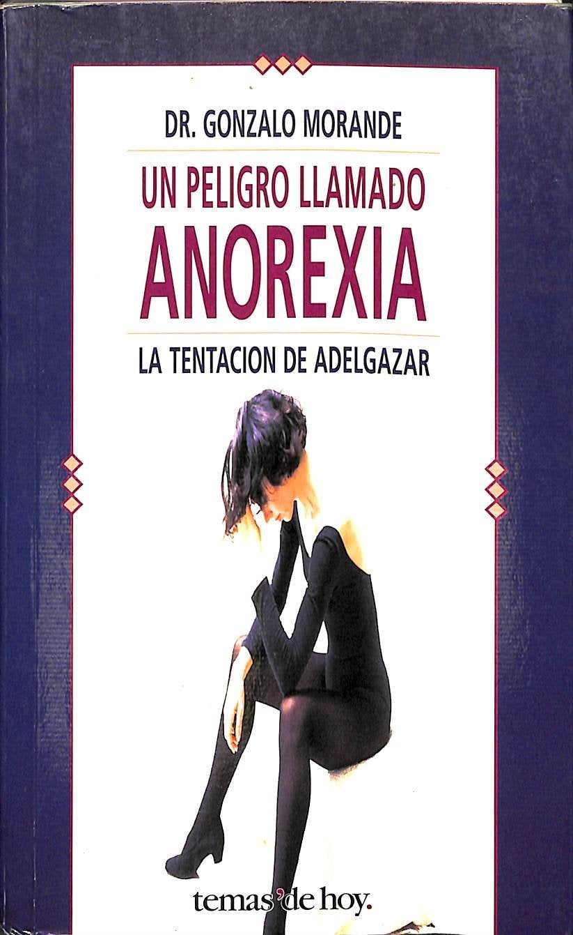 Un peligro llamado anorexia (La Trama) Books