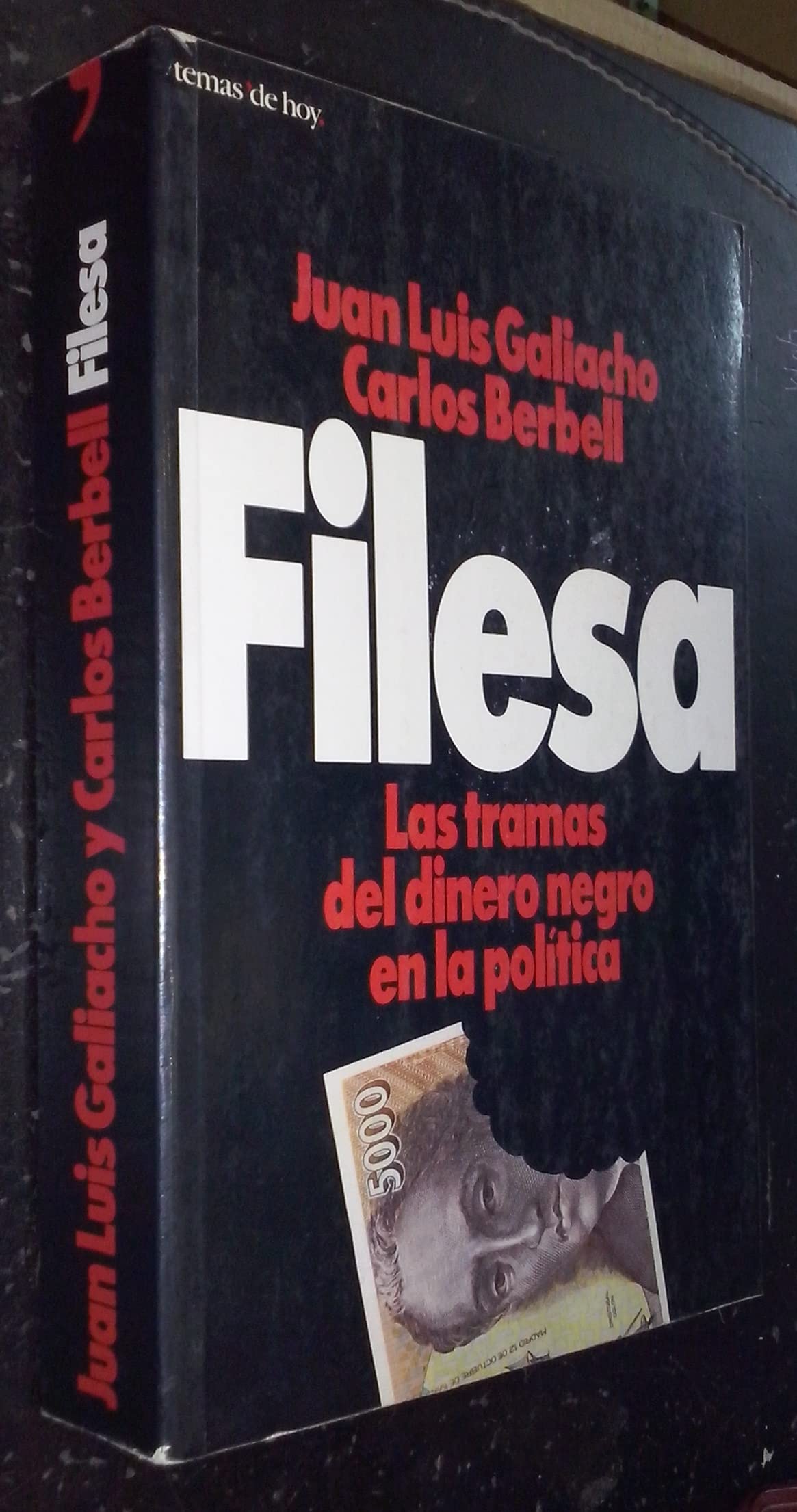 Filesa las tramas del dinero negro en la politica book