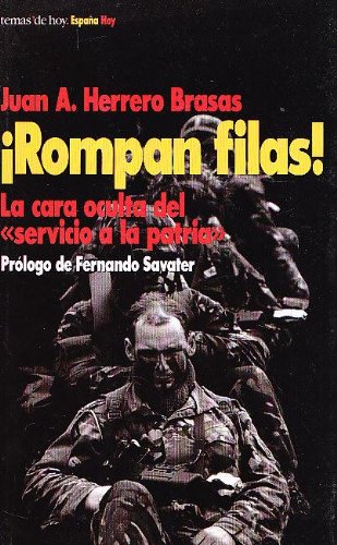 ¡rompan filas! la cara oculta del servicio a la patria Books