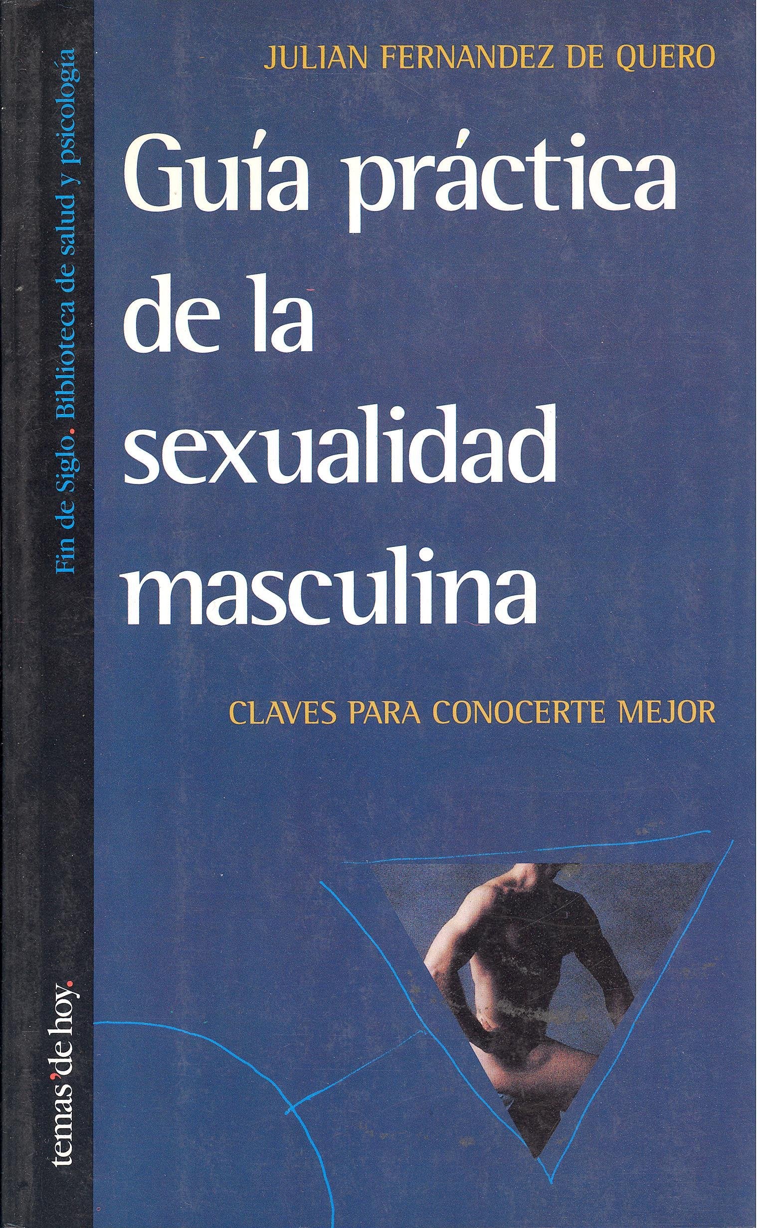Guia practica de sexualidadmasculina book