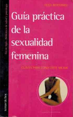 Guia practica de la sexualidadfemenina book