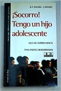 ¡socorro!, tengo un hijo adolescente book
