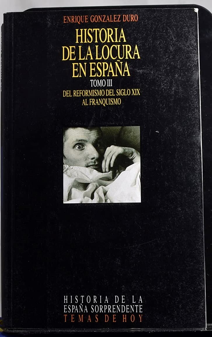 Historia de la locura en España III book