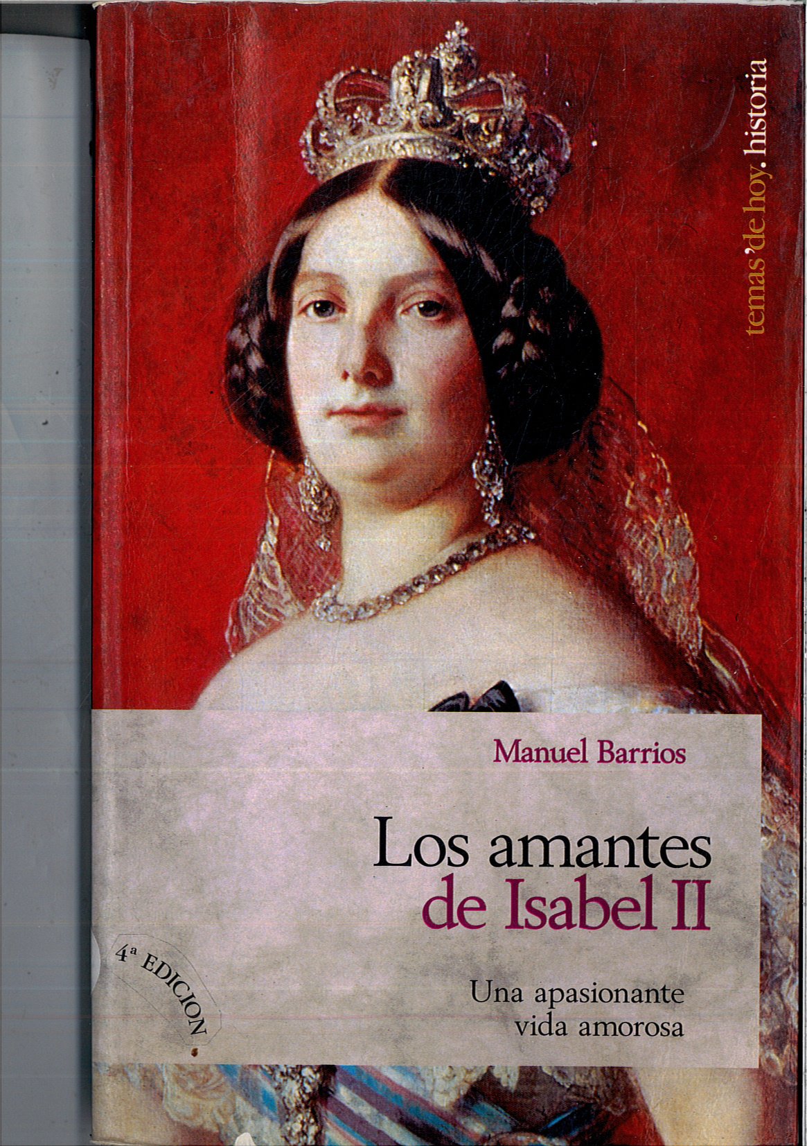 Los amantes de Isabel II: una apasionante vida amorosa Books