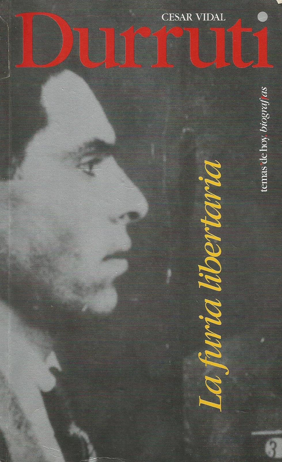Durruti: la furia libertaria Books