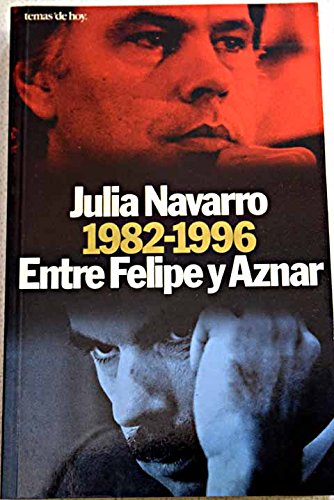 1982-1996, entre Felipe y aznar book