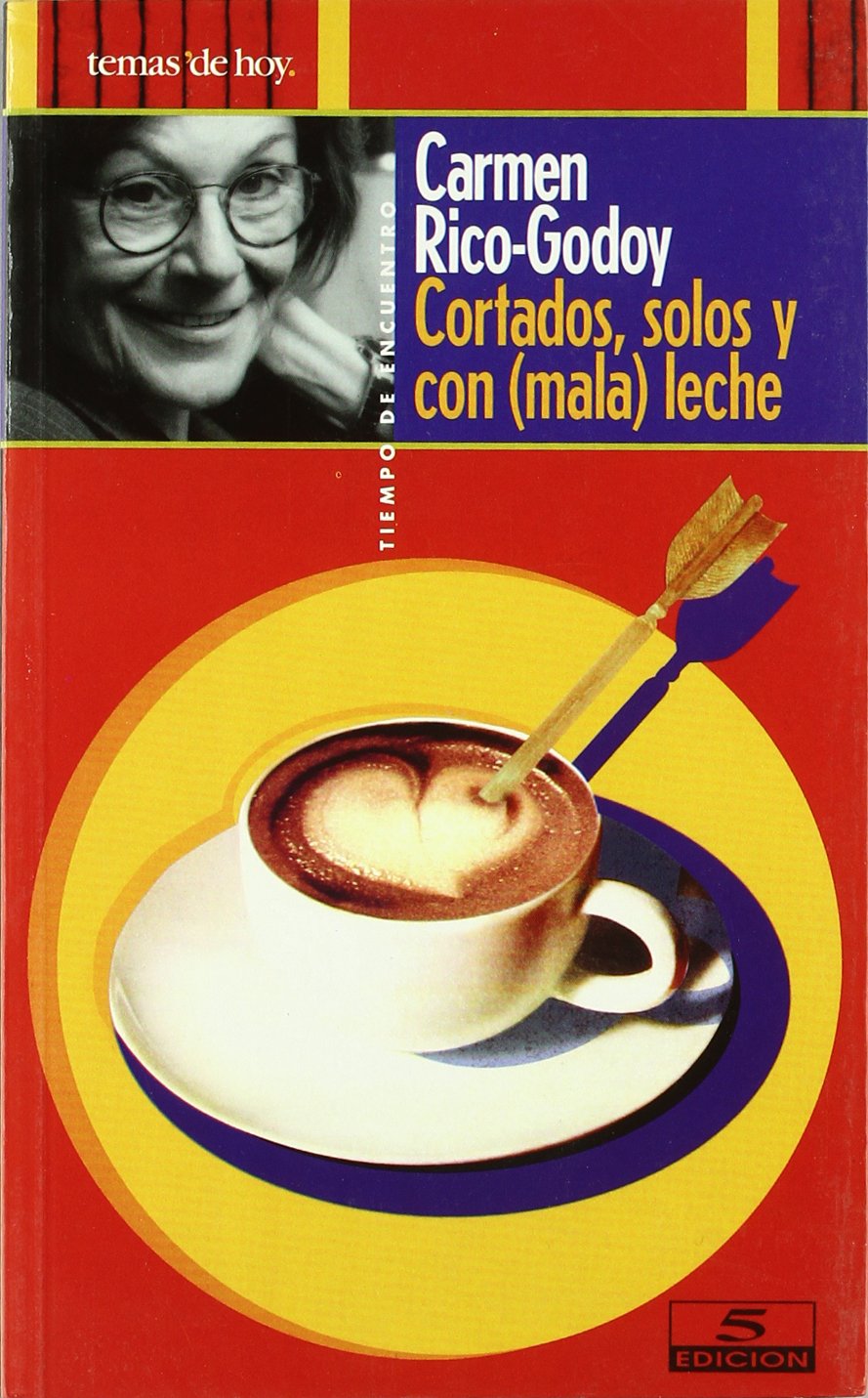 Cortados, solos y con (mala) leche (Tiempo de Encuentro, Band 1) Contemporary literature