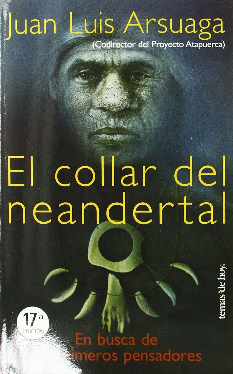 El collar de neandertal: En Busca de Los Primeros Pensadores (Tanto por Saber, Band 1) Books