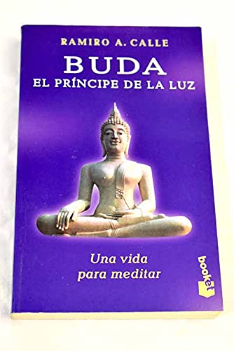 Buda, el príncipe de la luz : su vida, su enseñanza Books