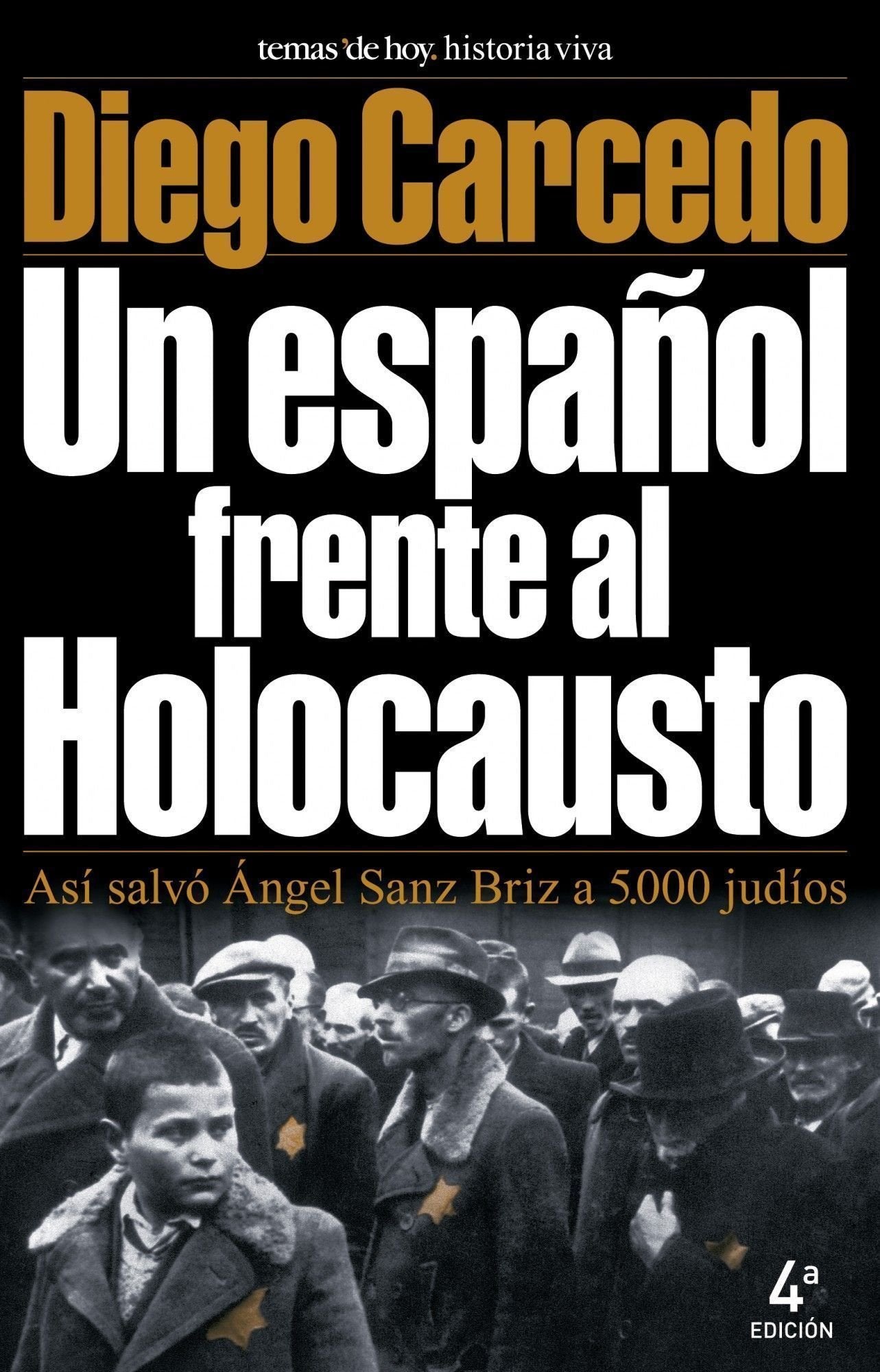 UN ESPAÑOL FRENTE AL HOLOCAUSTO (Historia Viva, Band 1) Books