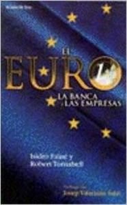 El euro, la banca y las empresas book