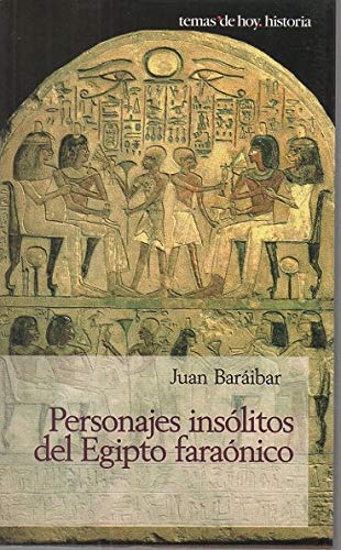 Personajes insolitos del Egipto faraonico Books