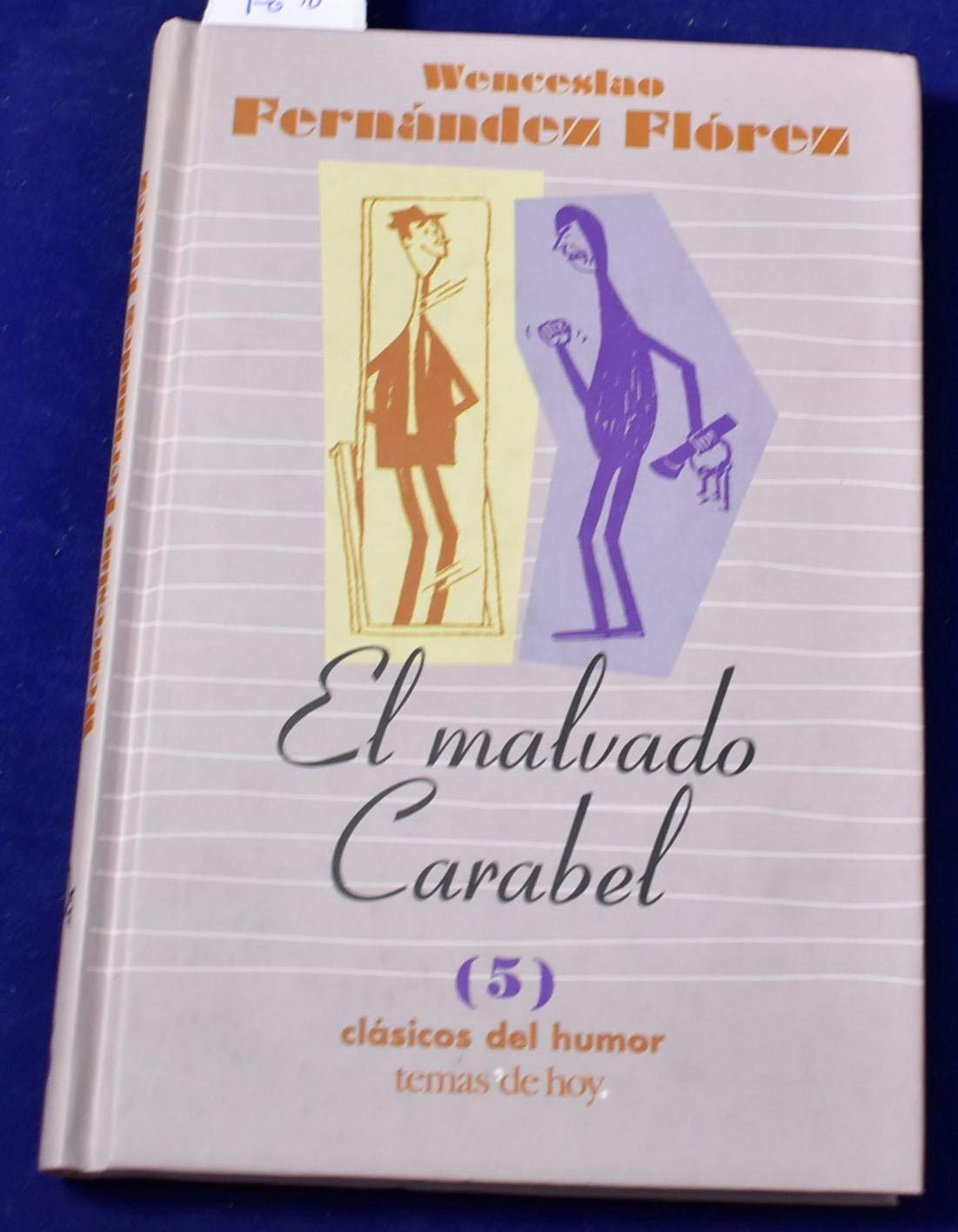 El malvado Carabel (Clasicos del humor) (Spanish Edition) Books