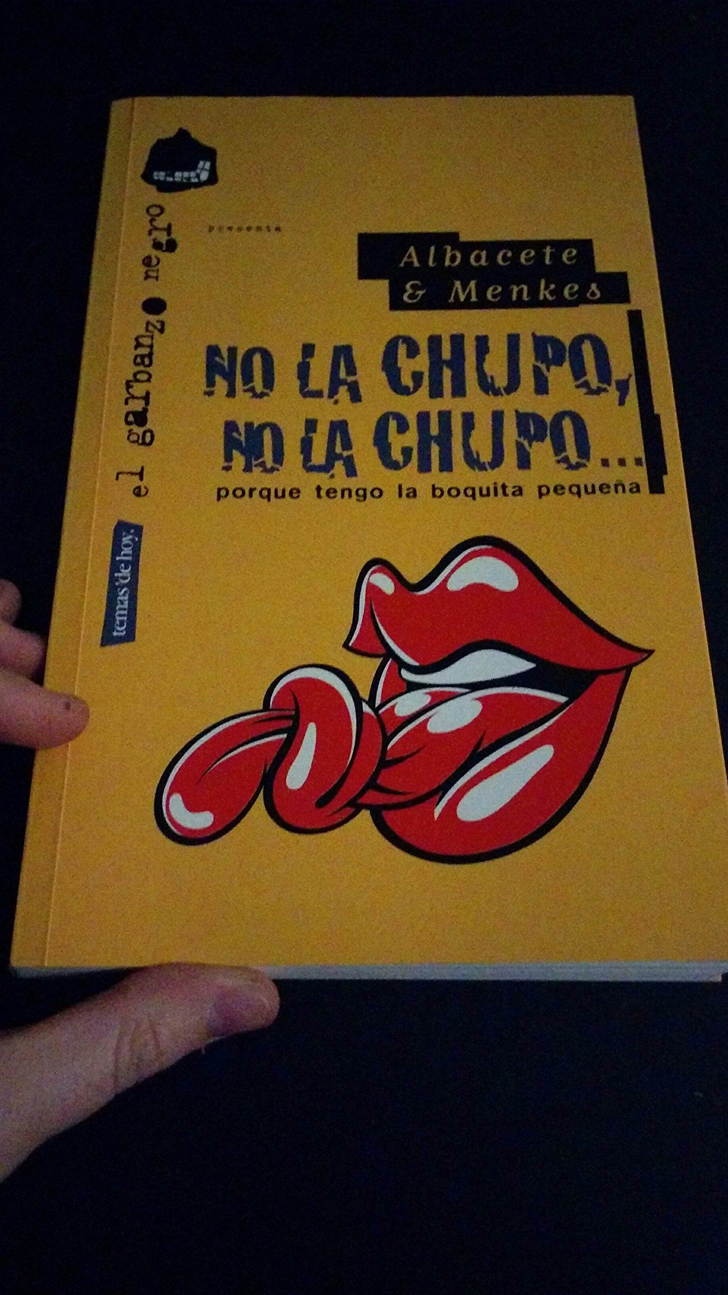 No la chupo, no la chupo--: porque tengo la boquita pequeña Books