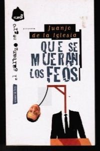 Que se mueran los feos Books