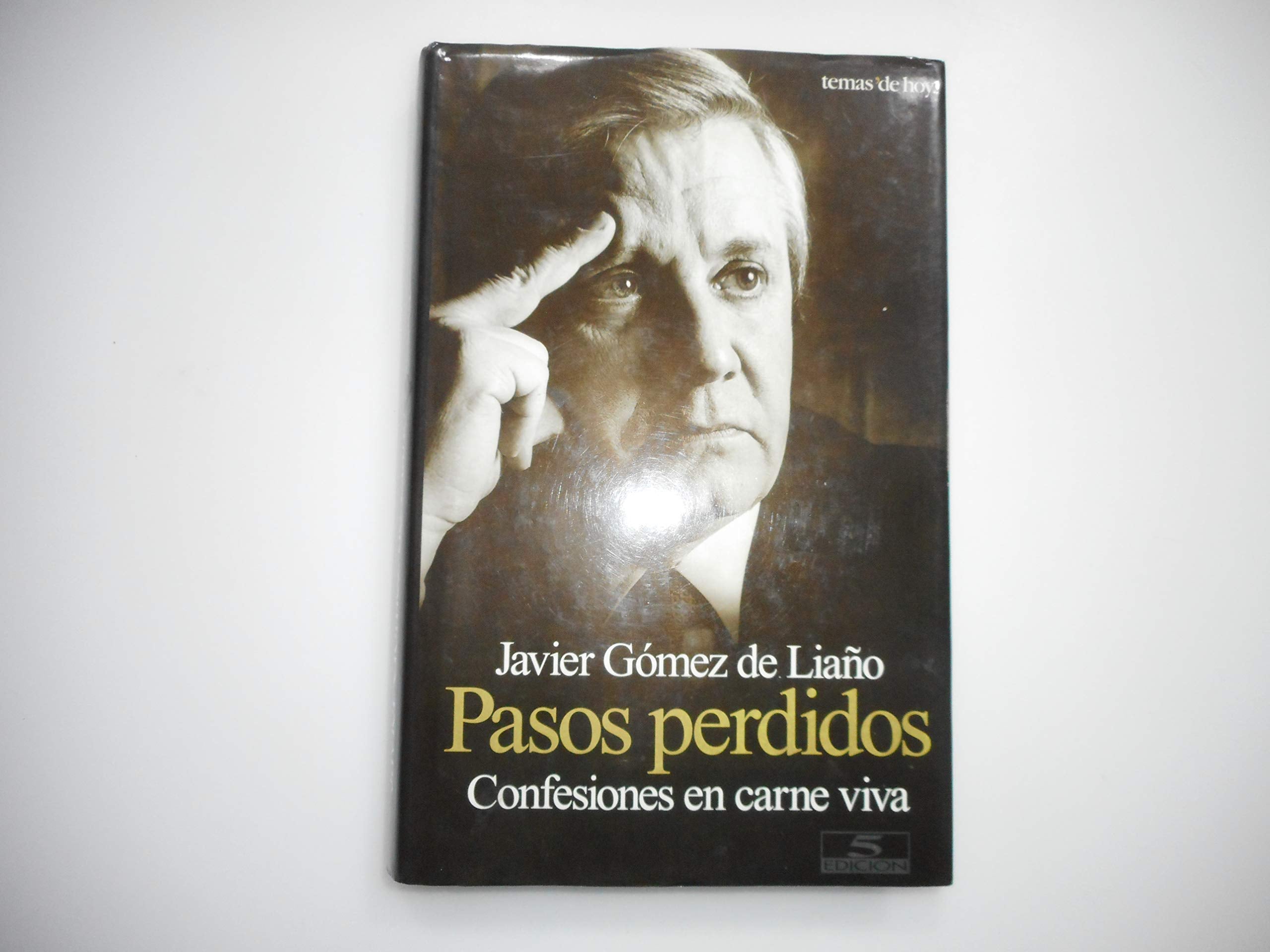Pasos perdidos: confesiones en carne viva Books