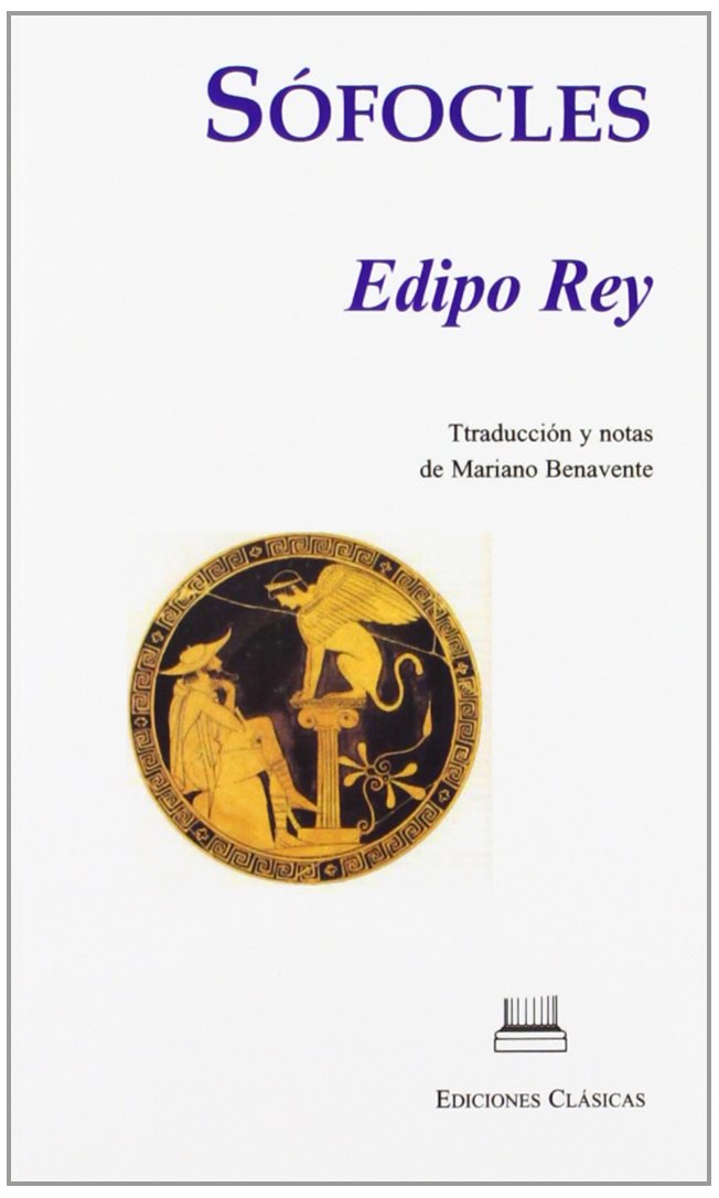 Edipo rey SOFOCLES (Traduccion y notas de Mariano Benavente) - Editiones Clasicas book