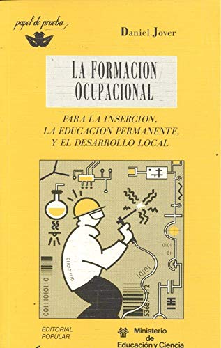La formacion ocupacional : perspectivas para la insercion, book