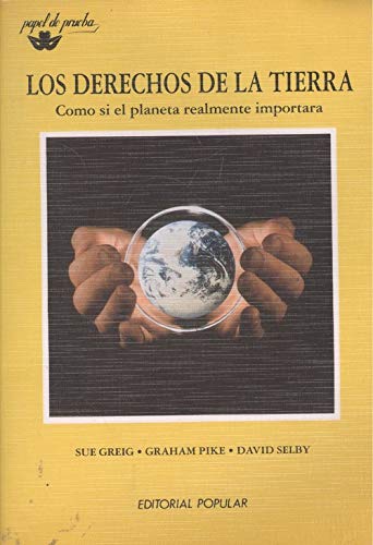 Los derechos de la tierra: como si el planeta realmente importara Books