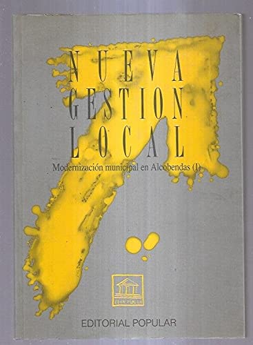 Nueva gestion local (modernizacion municipal en Alcobendas I) Books