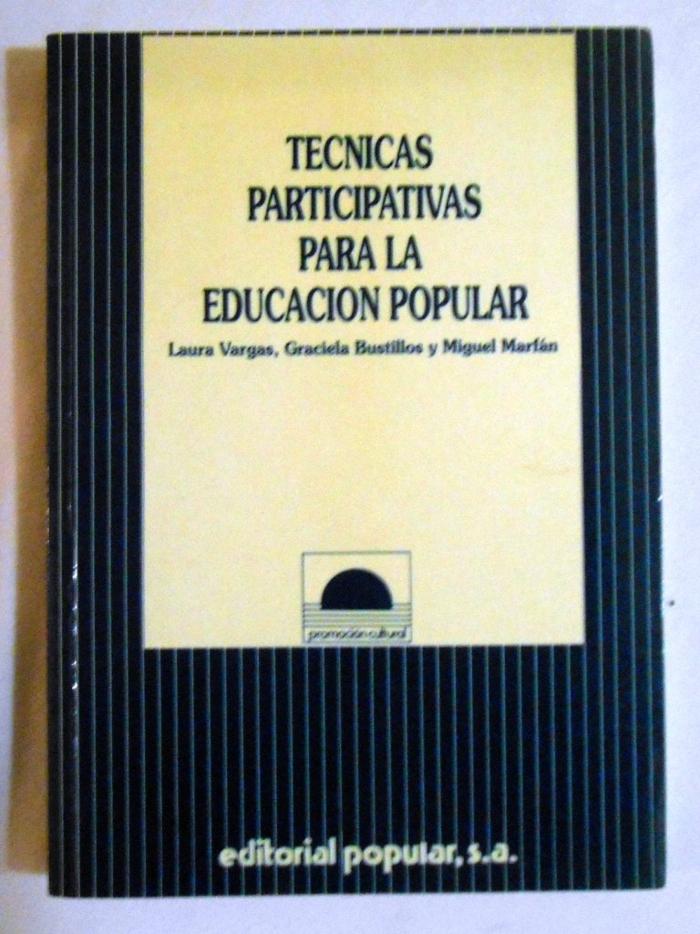 Tecnicas participativas para la educacion popular (I) book