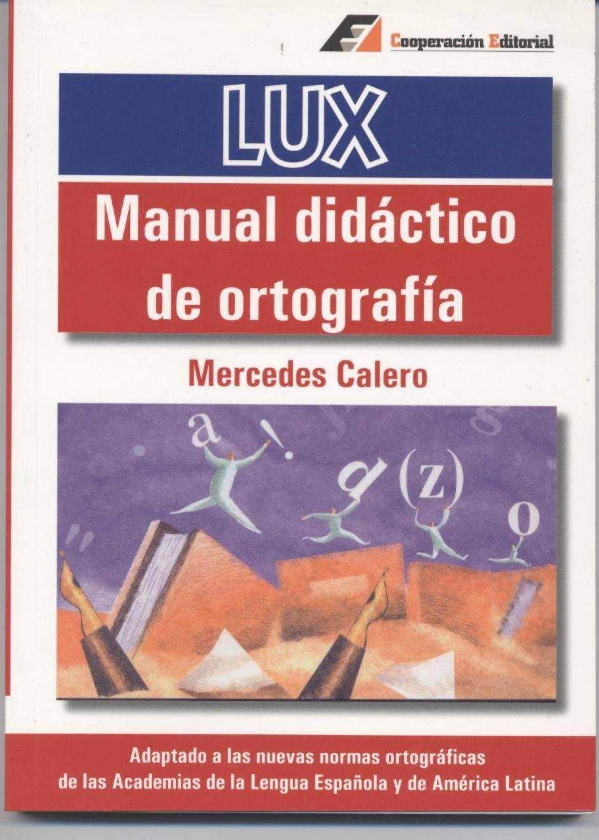 Manual didáctico de ortografía (Papel de prueba, Band 6) Books