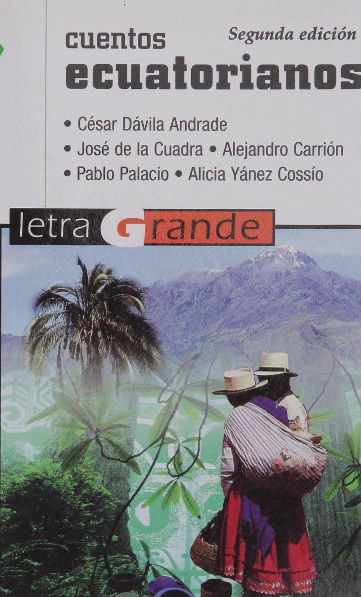 Cuentos ecuatorianos (Letra grande, Band 52) Contemporary literature