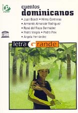 Cuentos dominicanos (Letra grande, Band 55) Contemporary literature