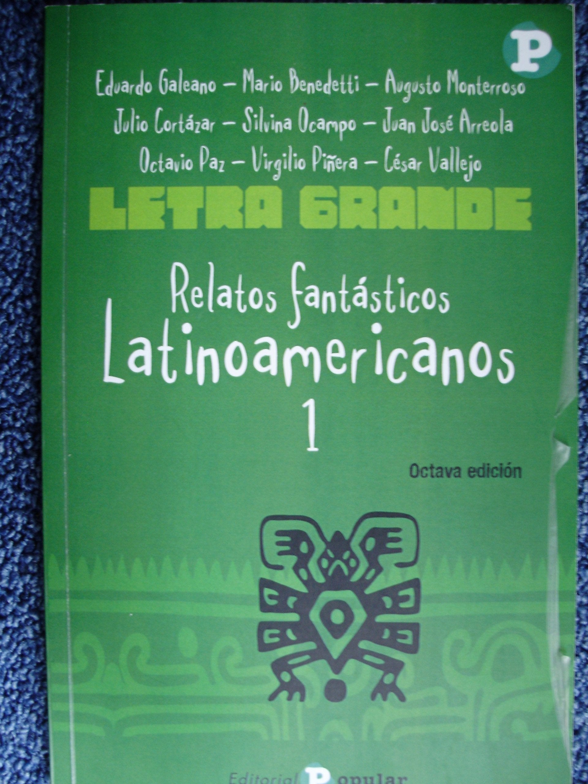 Relatos fantásticos Latinoamericanos (I) Contemporary literature