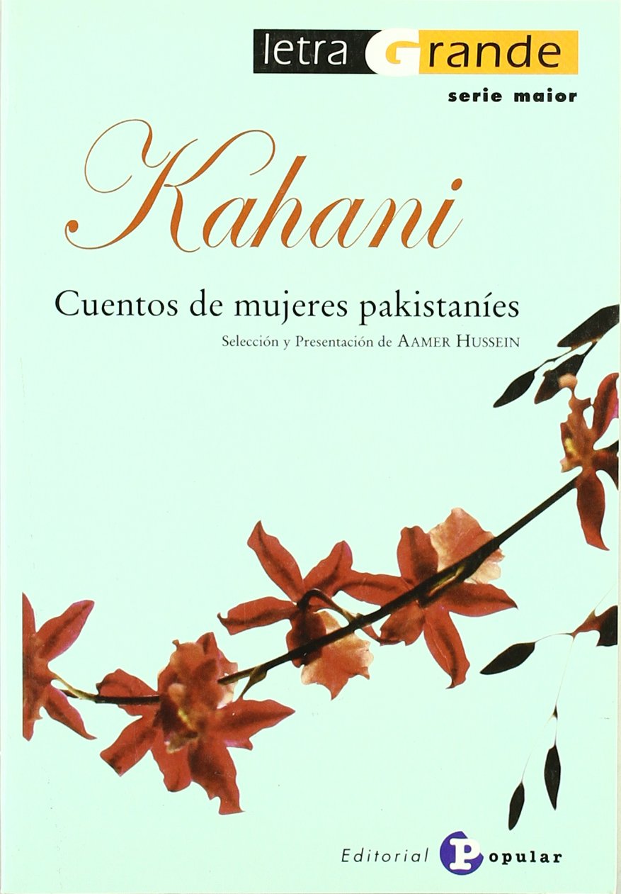 Kahani : cuentos de mujeres pakistaníes book