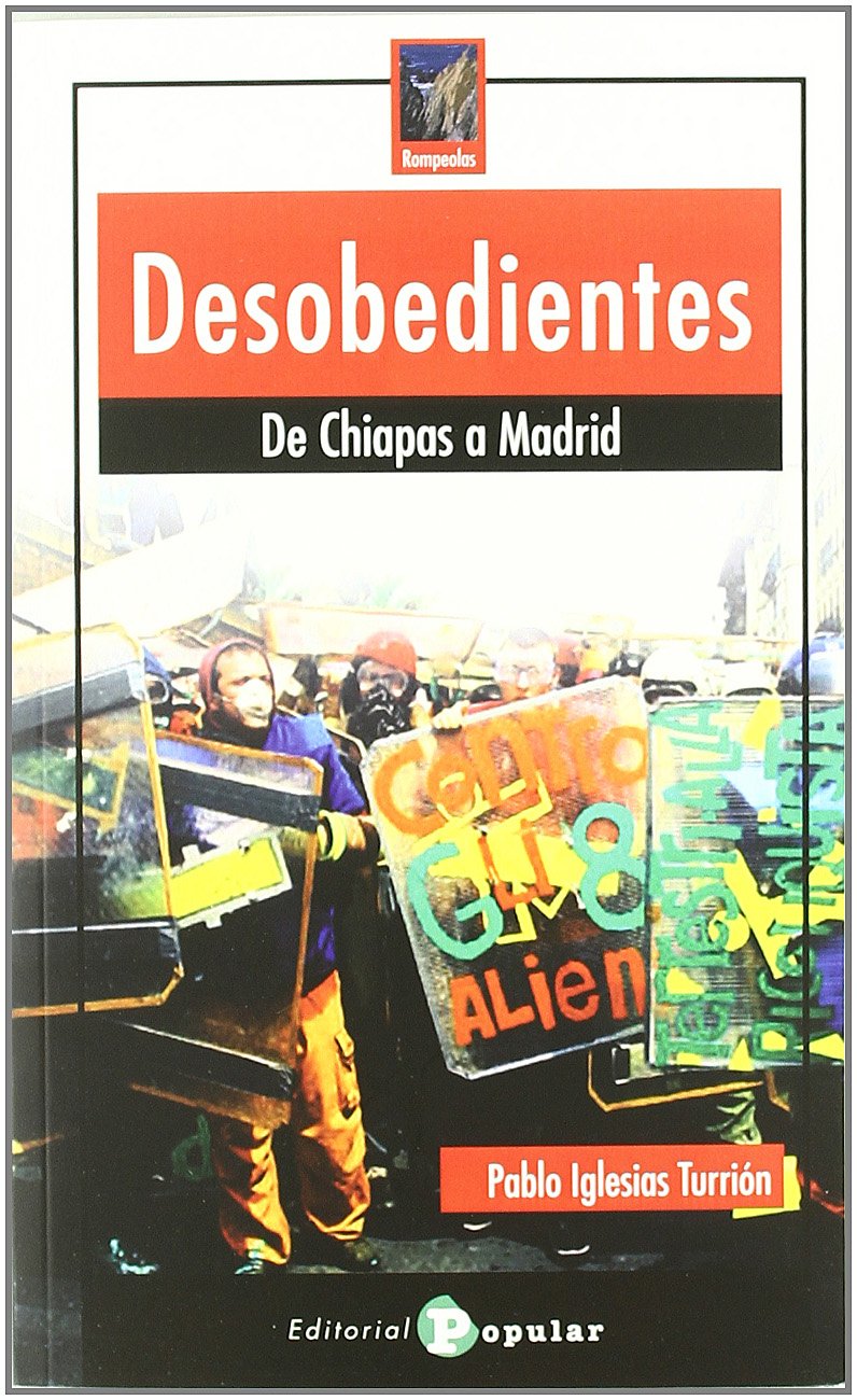 Desobedientes : de Chiapas a Madrid Philosophy