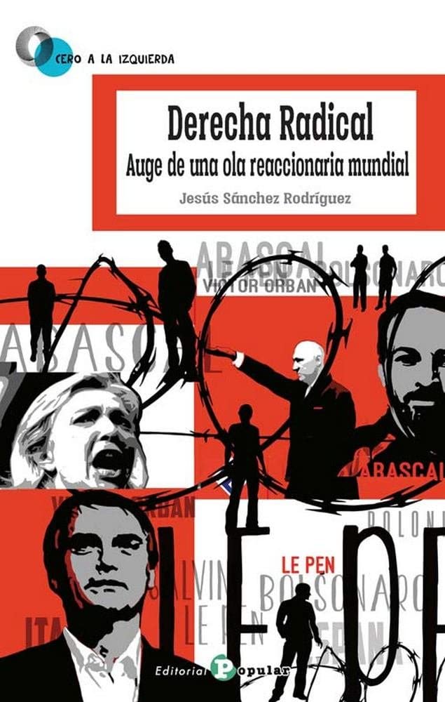 Derecha Radical: Auge de una ola reaccionaria mundial book