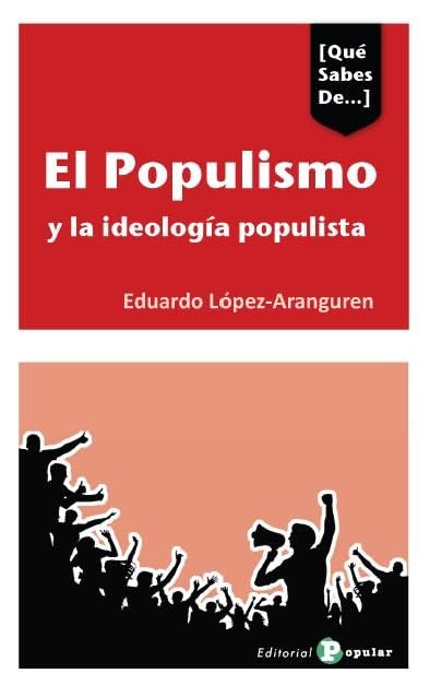 EL populismo y las ideologías populistas en España Social Sciences