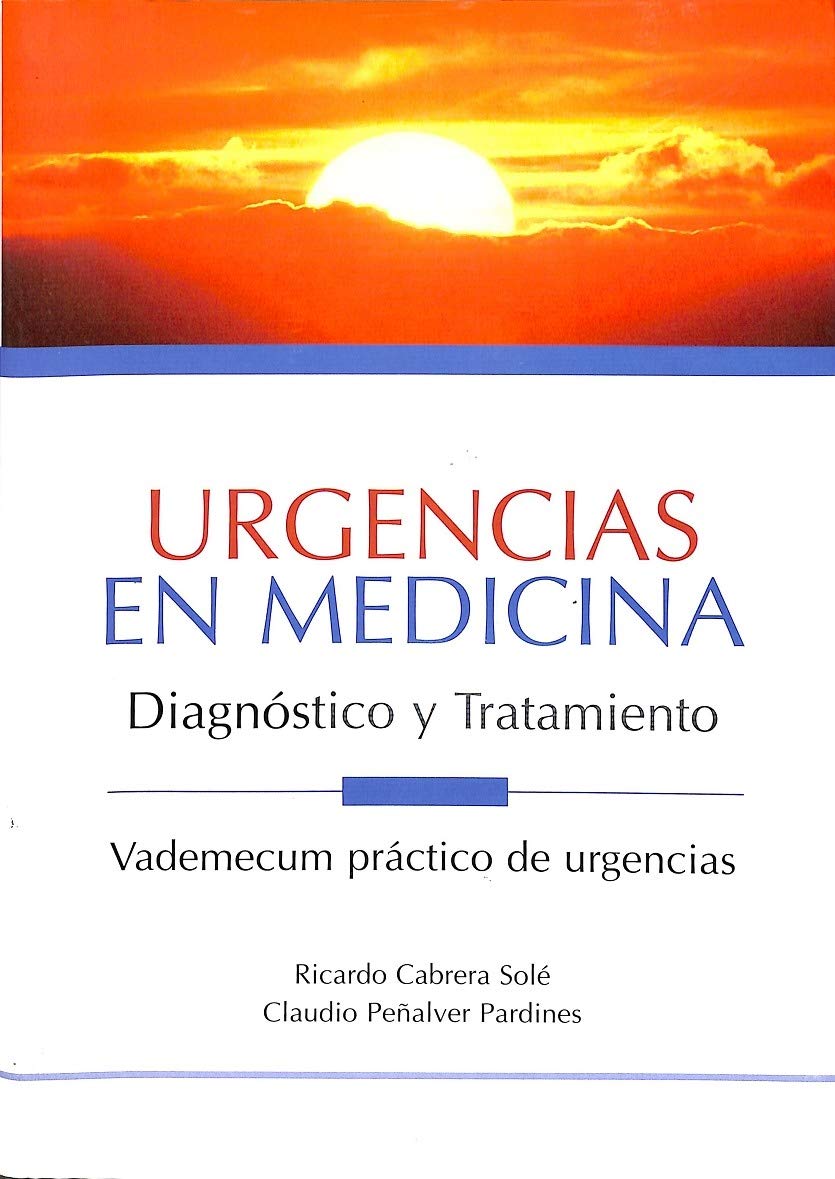Urgencias en medicina: diagnosticoy tratamiento book