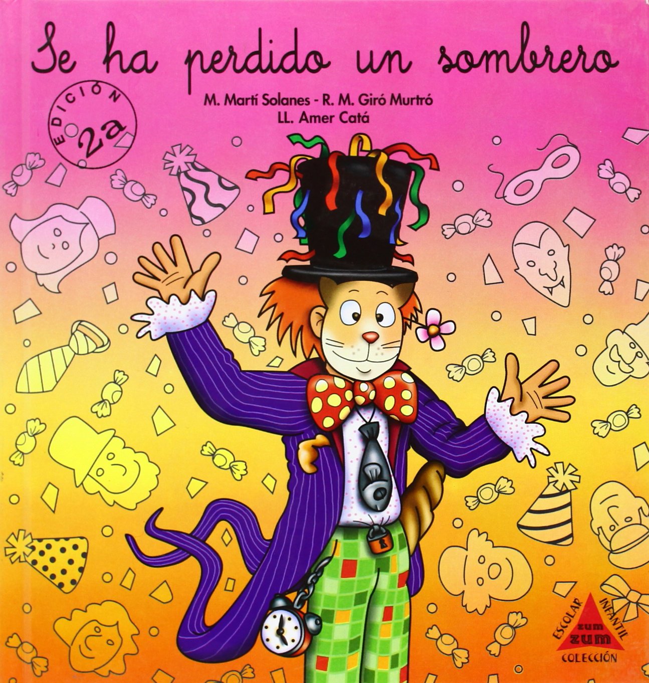 Cuentos Zum-Zum (cursiva) 4 - Se Ha Perdido Un Sombrero (Zum Zum Cuentos) Books