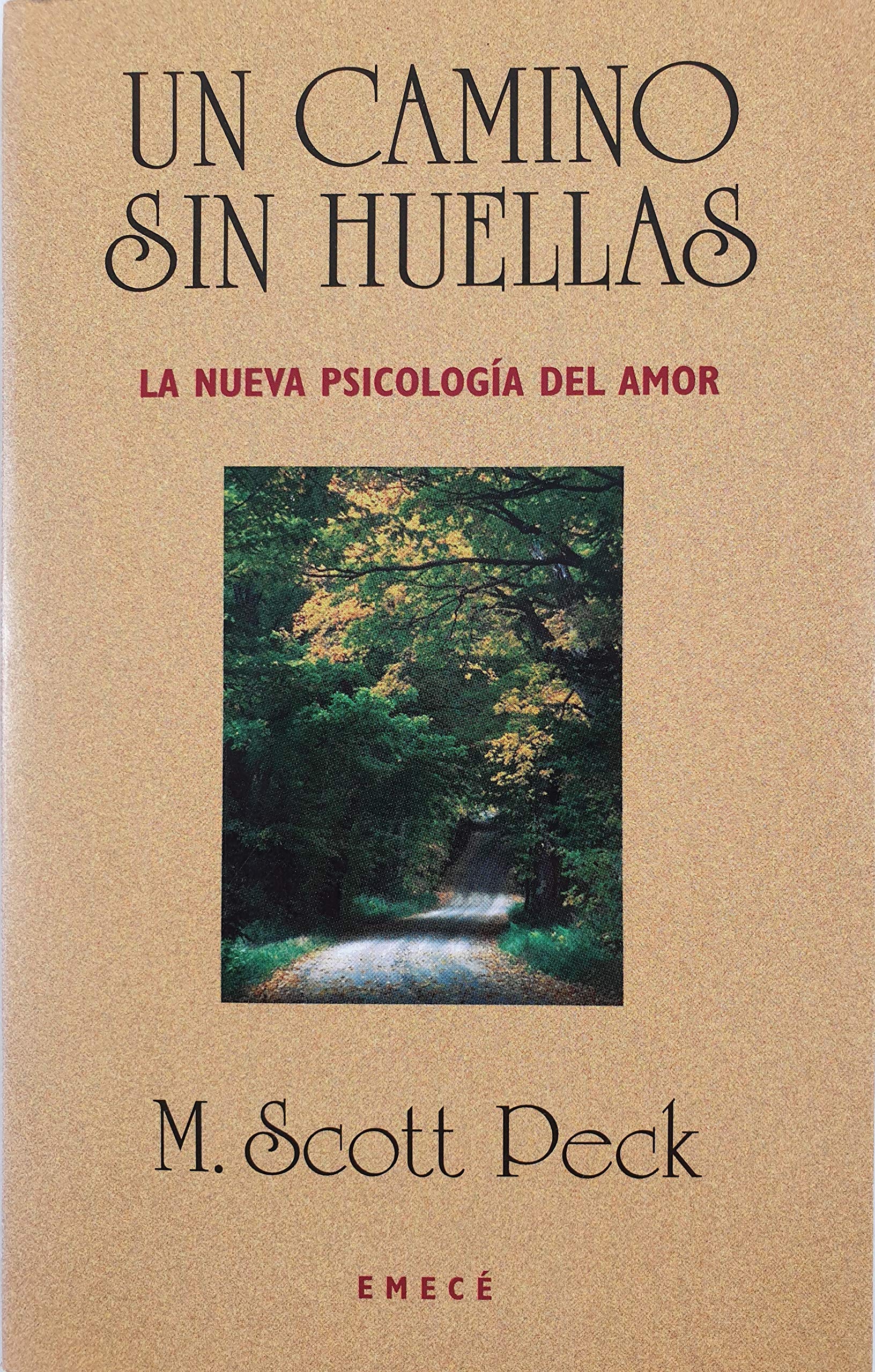Un camino sin huellas (una nueva psicologia del amor) Books