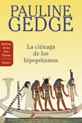 Cienaga de los hipopotamos - señores de las dos tierras vol.1 Books