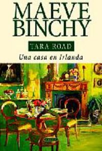 Una casa en Irlanda: tara road book