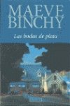 Las bodas de plata : Maeve Binchy Books