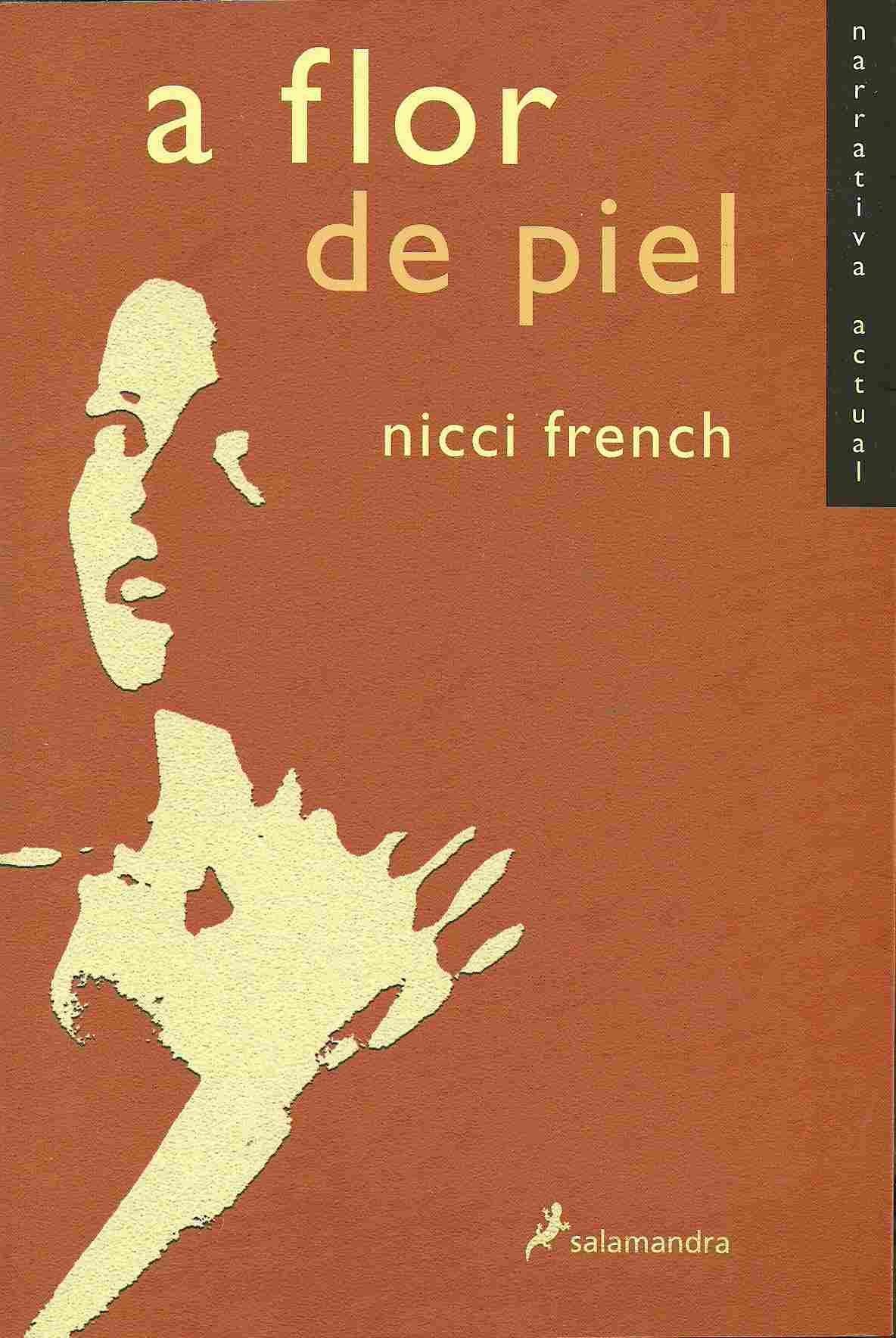 A flor de piel/ Fhe Flower of the Skin Contemporary literature