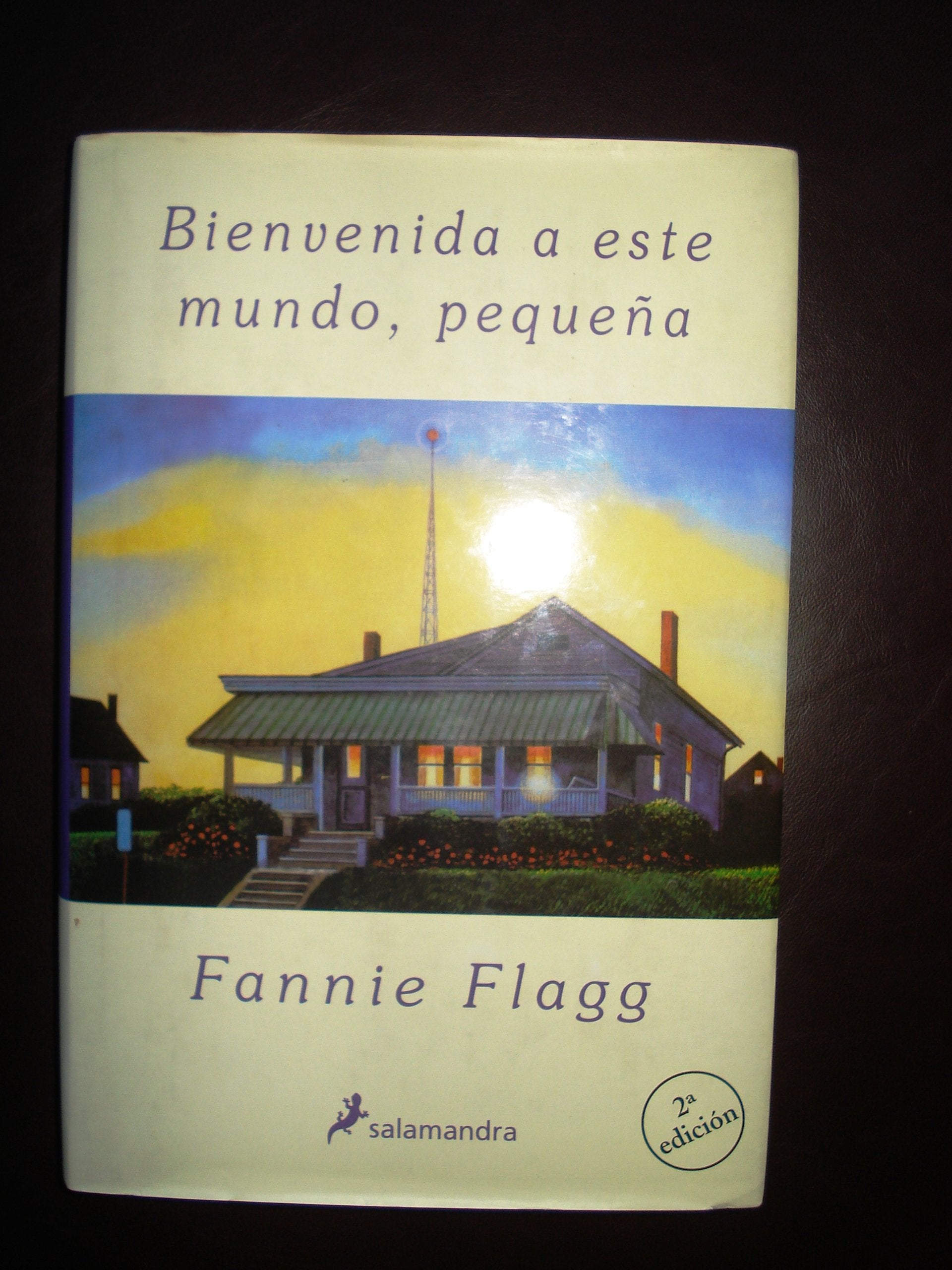 Bienvenida a Este Mundo, Pequena/ Welcome to This World, Little One book