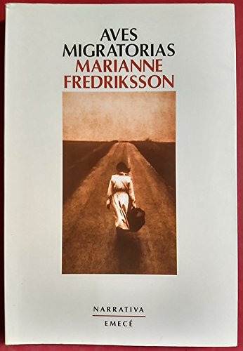 Aves migratorias/ Migrating Birds (Narrativa) book